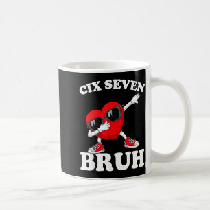 Valentine rolig sex sju Bruh meme 67 hjärta kärlek Kaffemugg
