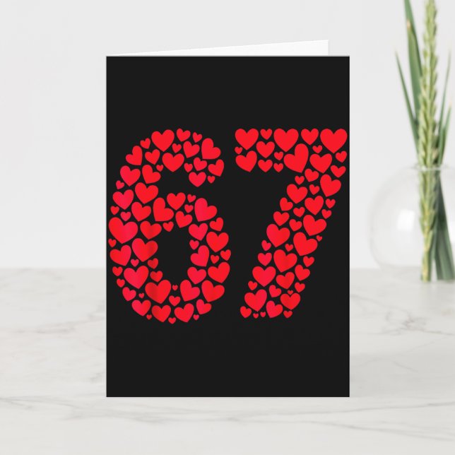 Valentine’s Day 67 Filled With Heart Funny Six Sev Kort (Framsida)
