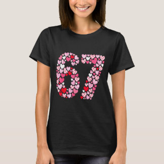 Valentine’s Day 67 Hearts Romantic Funny Six Seven T Shirt