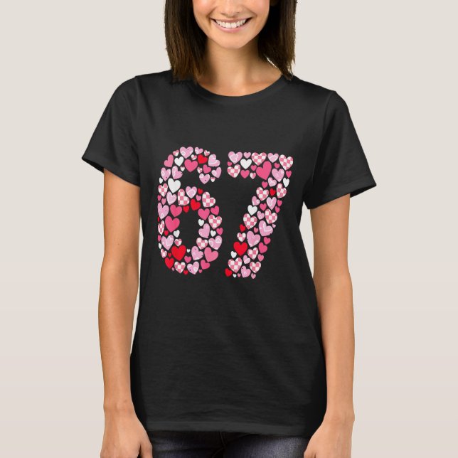Valentine’s Day 67 Hearts Romantic Funny Six Seven T Shirt (Framsida)