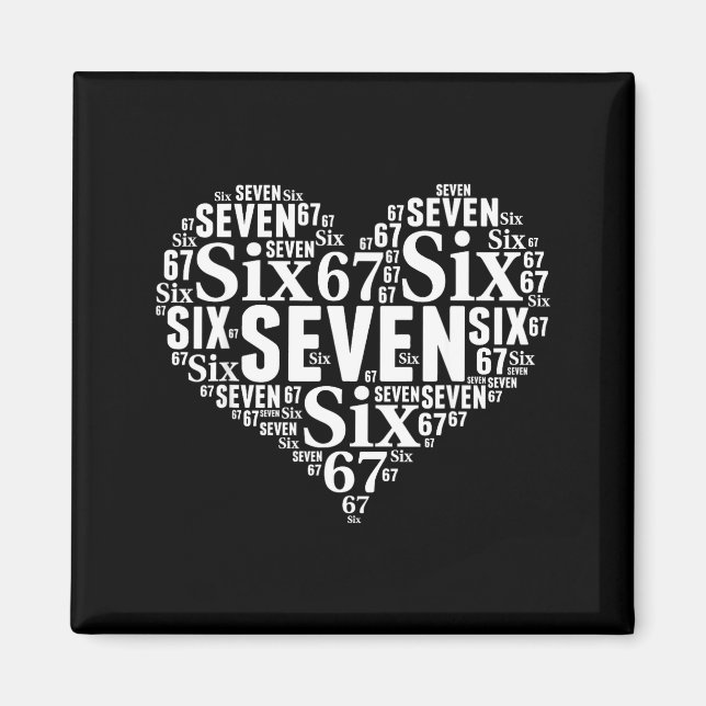 Valentine’s Day 67 Meme 67th Birthday 6 7 Valentin Magnet (Framsidan)