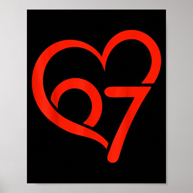 Valentine’s Day 67 Meme 67th Birthday 6 7 Valentin Poster (Framsidan)