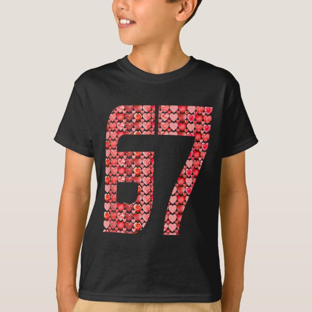 Valentine’s Day 67 Meme Filled With Hearts Funny S T Shirt (Framsida)