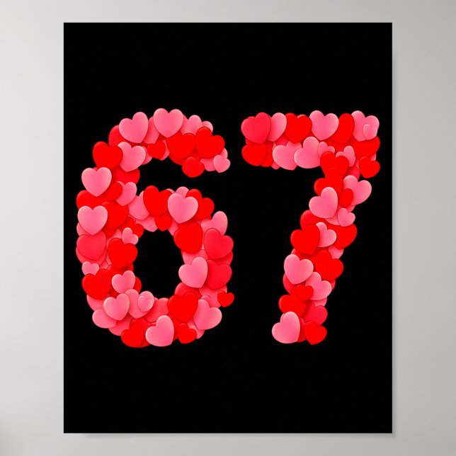 Valentine’s Day 67 Meme Funny Six Seven 6 7 Valent Poster (Framsidan)