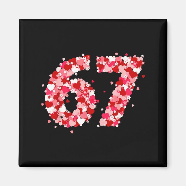 Valentine’s Day 67 Meme With Hearts Funny Six Seve Magnet (Framsidan)