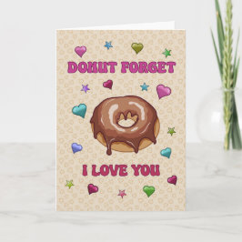 Valentine’s Day Donut Forget I Love You Kort