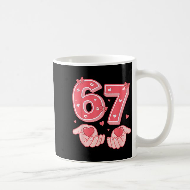 Valentine’s Day Funny 67 Meme Six Seven 6 7 Valent Kaffemugg (Höger)