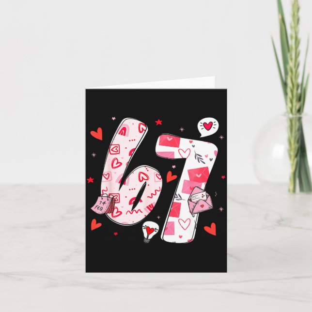 Valentine’s Day Funny 67 Meme Six Seven 6 7 Valent Kort (Framsida)