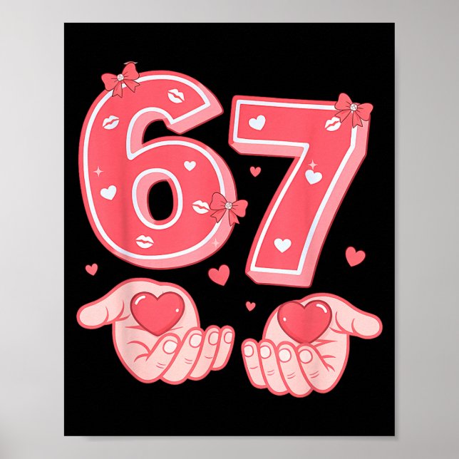 Valentine’s Day Funny 67 Meme Six Seven 6 7 Valent Poster (Framsidan)