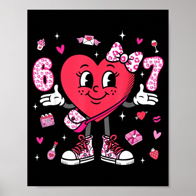 Valentine’s Day Funny 67 Meme Six Seven 6 7 Valent Poster (Framsidan)