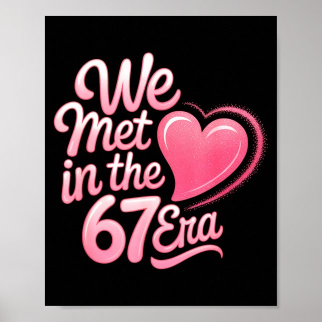 Valentine’s Day Funny 67 Six Seven Burh 6 7 Valent Poster (Framsidan)