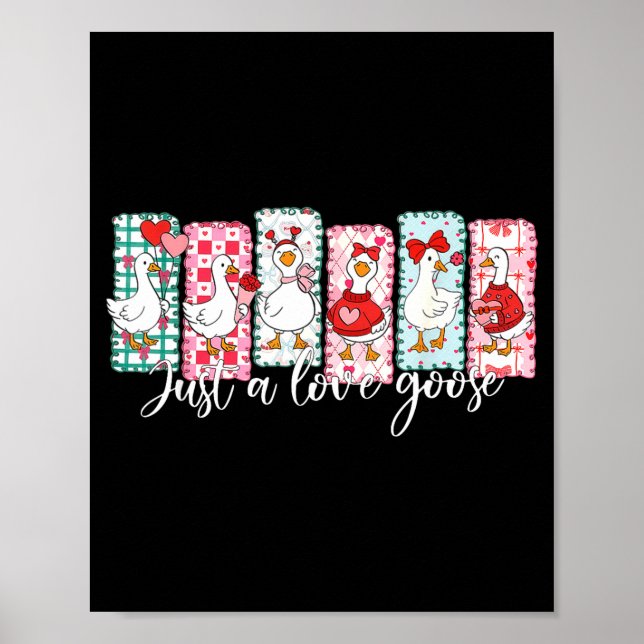 Valentine’s Day Silly Goose Love Season Just A Lov Poster (Framsidan)