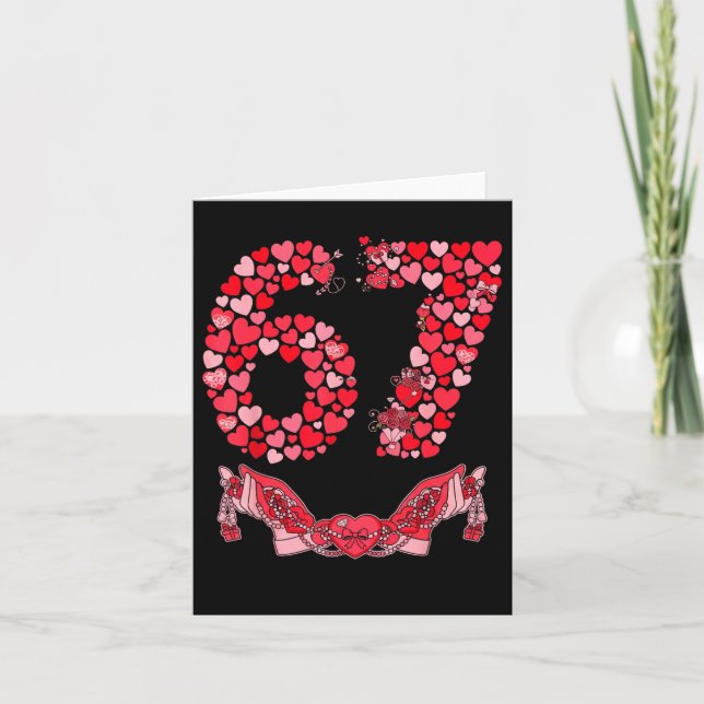 Valentine’s Day Six Seven 67 Funny Meme 6 7 Valent Kort (Framsida)