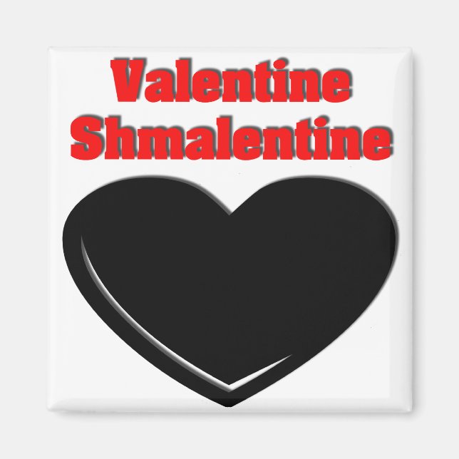 Valentine Shmalentine Magnet (Framsidan)