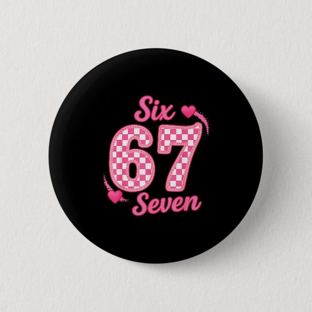 Valentine Six Seven Funny 67 Meme Gen Alpha Slang  Knapp (Framsida)