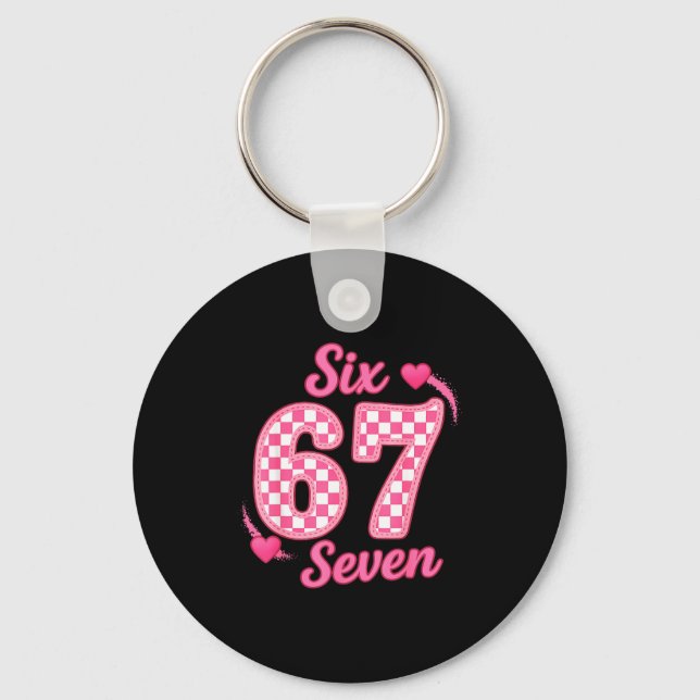 Valentine Six Seven Funny 67 Meme Gen Alpha Slang  Nyckelring (Framsida)