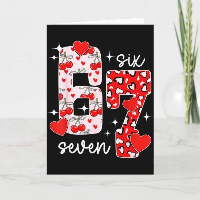 Valentine Six Seven Roligt 67 Meme Gen Alpha Slang Kort (Framsida)
