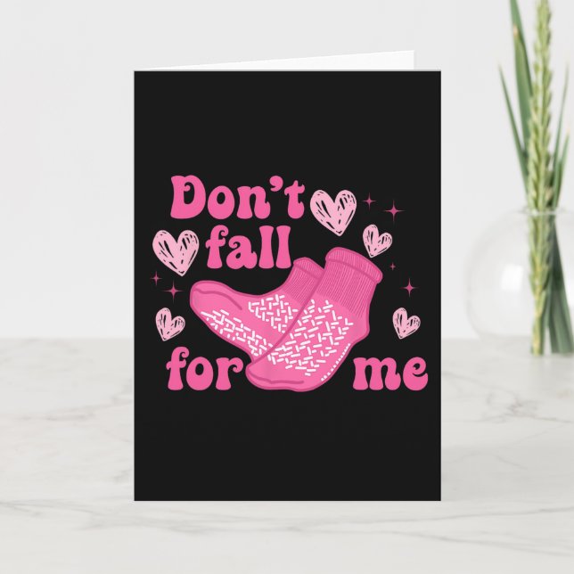 Valentine Sjuksköterska Fall Inte För Mig Halkfria Kort (Framsida)