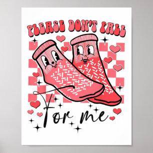 Valentine Spelar ingen roll att du inte faller för Poster