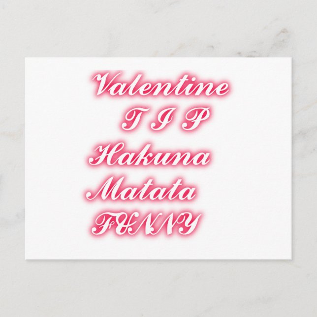 Valentine Tip: Hakuna Matata Funny Text Skriv ut Helg Vykort (Framsida)