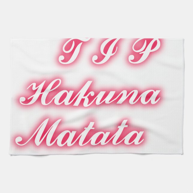 Valentine Tip: Hakuna Matata Funny Text Skriv ut Kökshandduk (Horisontell)