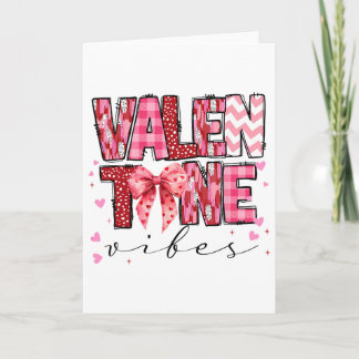 Valentine Vibes Valentines Day Pink Bow Girl Women Kort