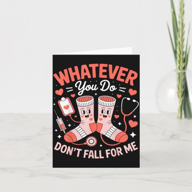 Valentine Whatever Do Dont Fall For Rn Pct Cna Kort (Framsida)