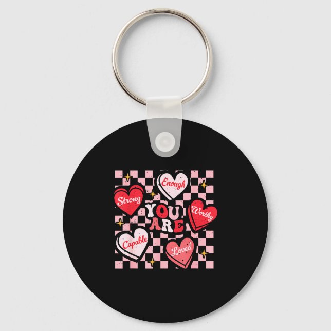 Valentine You Are Loved Worthy Enough Candy Heart  Nyckelring (Framsida)