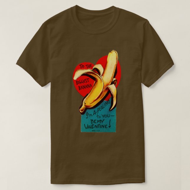 ValentineIm APealing till Big Banana T Shirt (Design framsida)