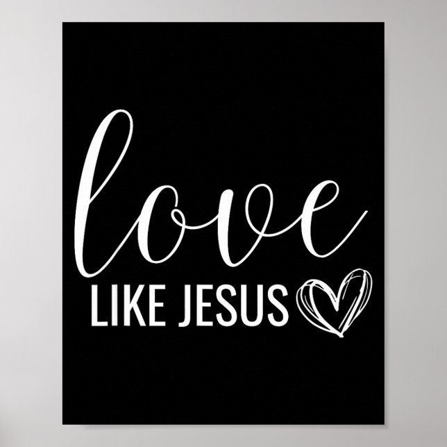 Valentines Christian Love Like Jesus  Poster (Framsidan)