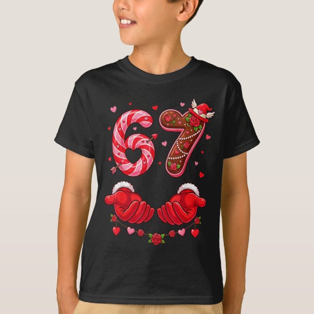 Valentine's Day 67 Hilarious Six Seven Love Meme F T Shirt (Framsida)