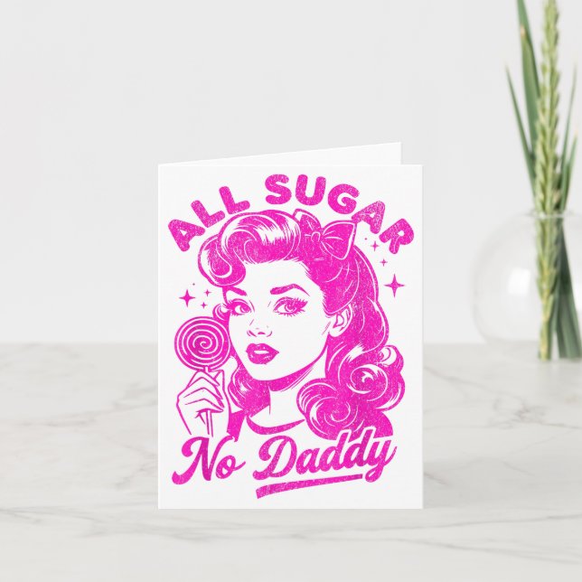 Valentine's Day All Sugar No Daddy Single Life Fun Kort (Framsida)