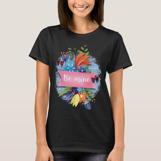 Valentine's Day - Be mine T Shirt (Framsida)
