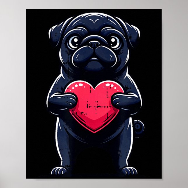 Valentines Day Black Pug Heart Funny Dog Mom Dad F Poster (Framsidan)