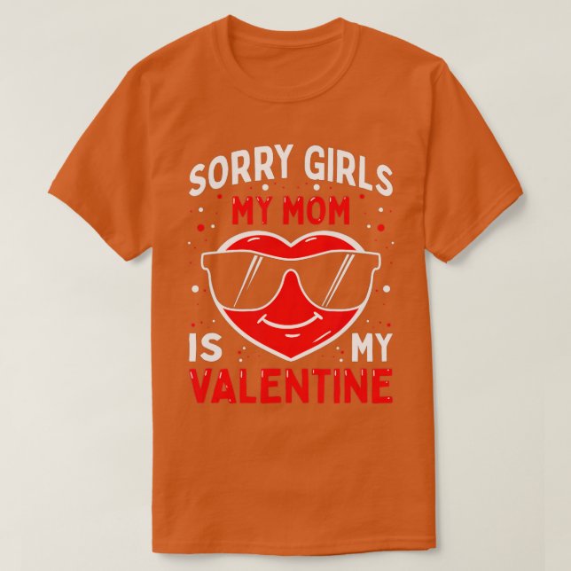 Valentines day Boys Kids Förlåt att tjejer mitt Ma T Shirt (Design framsida)