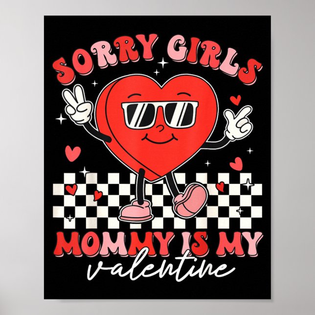 Valentines Day Boys Kids Sorry Girls Mommy Is My V Poster (Framsidan)