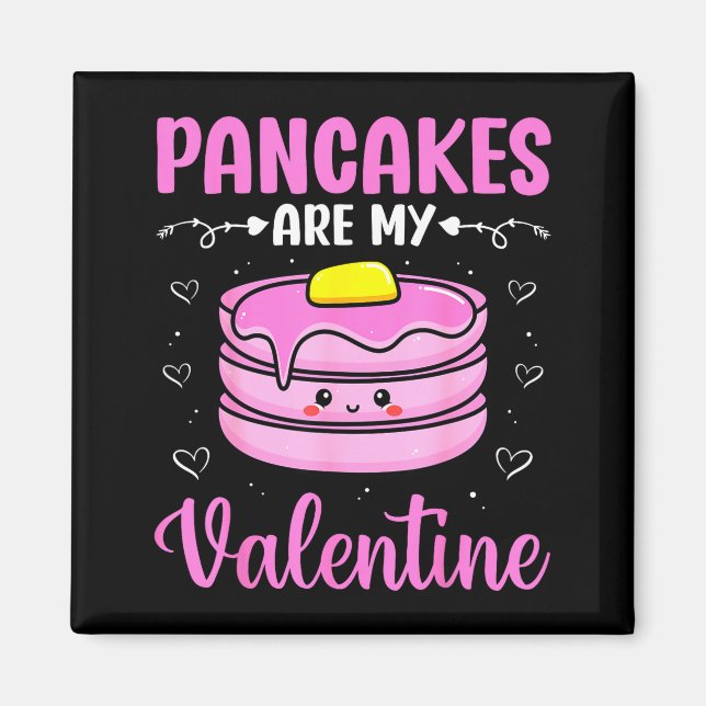 Valentine's Day Couple - Pancakes Are My Valentine Magnet (Framsidan)
