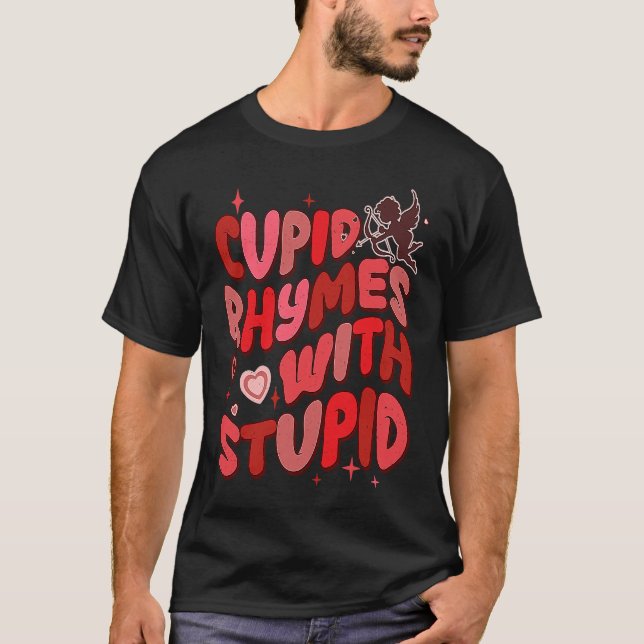 Valentine's Day Cupid Rhymes With Stupid Retro Ant T Shirt (Framsida)