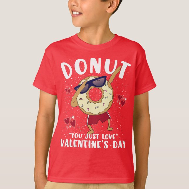 valentines day Donut Funny Quote  T Shirt (Framsida)