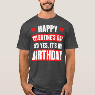 Valentines day födelsedag Alla hjärtans födelsedag T Shirt