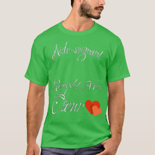 Valentines day för Caregiver Funny Gift Caregiver T Shirt