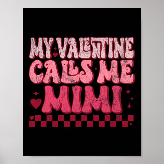 Valentines day Groovy Min Valentine kallar mig Mim Poster (Framsidan)