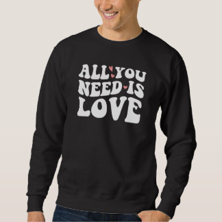 Valentines day Heart Kärlek är allt du behöver Lång Ärmad Tröja