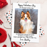 Valentines day HUND MAMMA Anpassningsbar  Funny Pe Julkort<br><div class="desc">Glad Alla hjärtans dag, den bästa hund mamma någonsin! Ge Mamma är ett sött och roligt personlig-husbildskort från hennes bästa vän. "Glad Alla hjärtans dag till bästa Mamma ~ Om någon annan var mitt mamma, skulle jag tugga upp deras skor, poop på deras matta och leta upp dig. . ....</div>