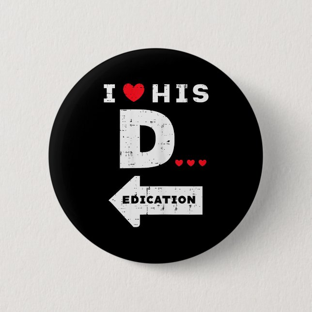 Valentines Day I Love His Dedication Matching Coup Knapp (Framsida)