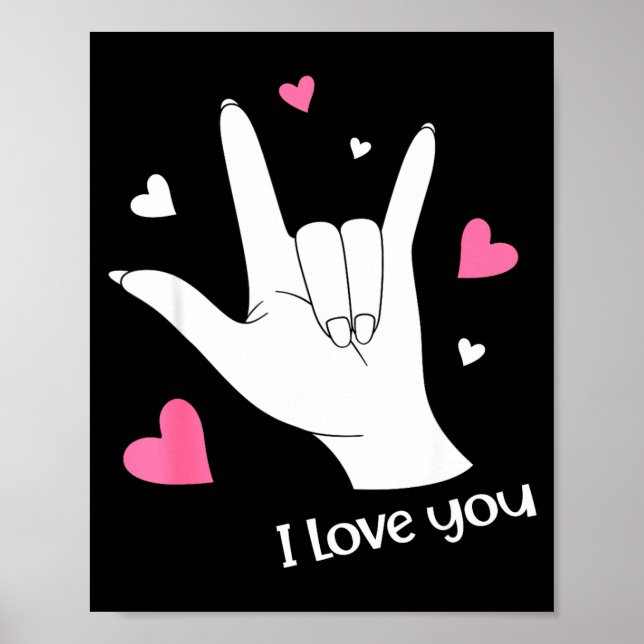 Valentines Day I Love You Hand Sign Language Asl H Poster (Framsidan)
