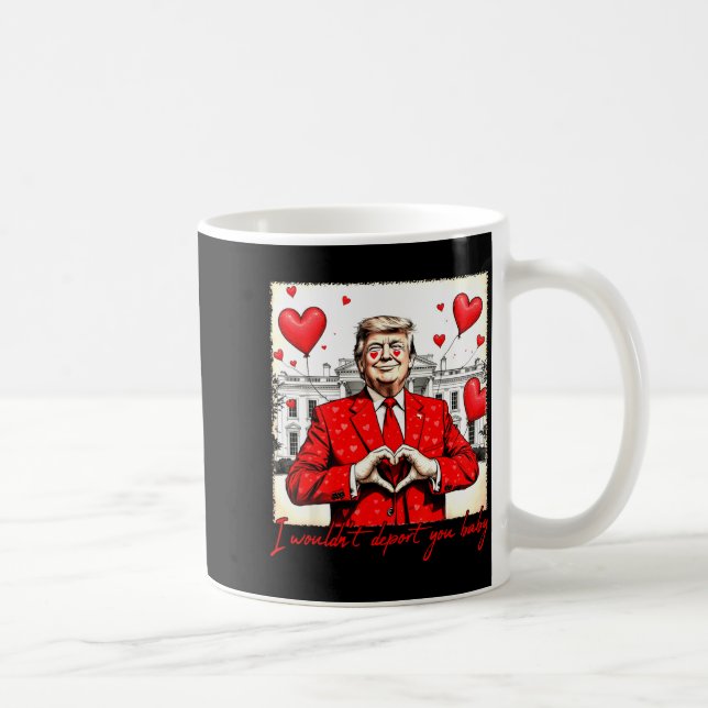 Valentine's Day I Wouldn't Dert You Baby Trump  Kaffemugg (Höger)