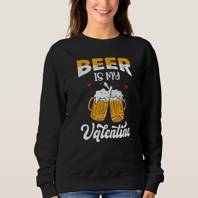 Valentine's Day Joke Pun - Beer Is My Valentine Pr T Shirt (Framsida)