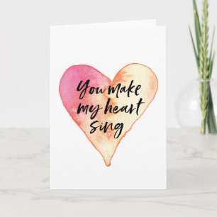 Valentines day kort, du gör mitt hjärta sjunga helgkort