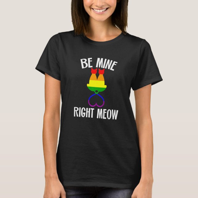 Valentine's Day Lesbian Pride Cat Be Mine Right Me T Shirt (Framsida)